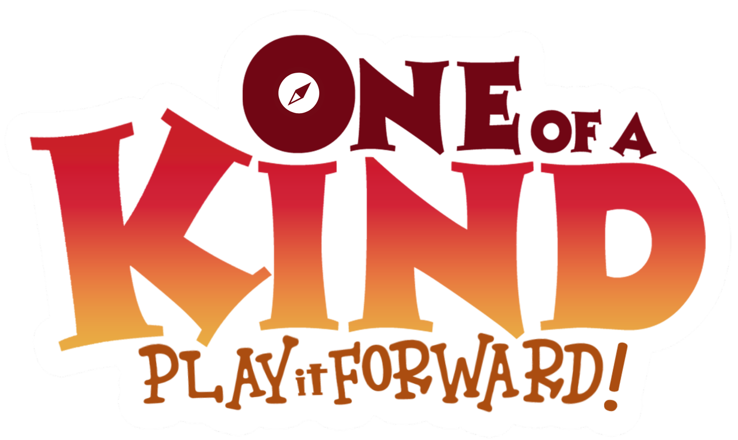 One of a Kind: Play it Forward
