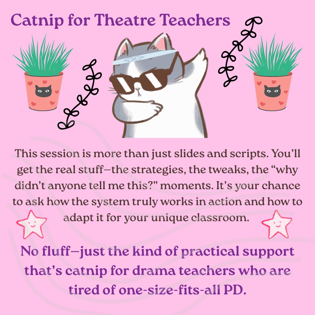 Pink poster with illustration of a cat wearing sunglasses and a headband, flanked by two potted plants with hearts and cat faces, promoting a session for theatre teachers about practical support for drama teachers.