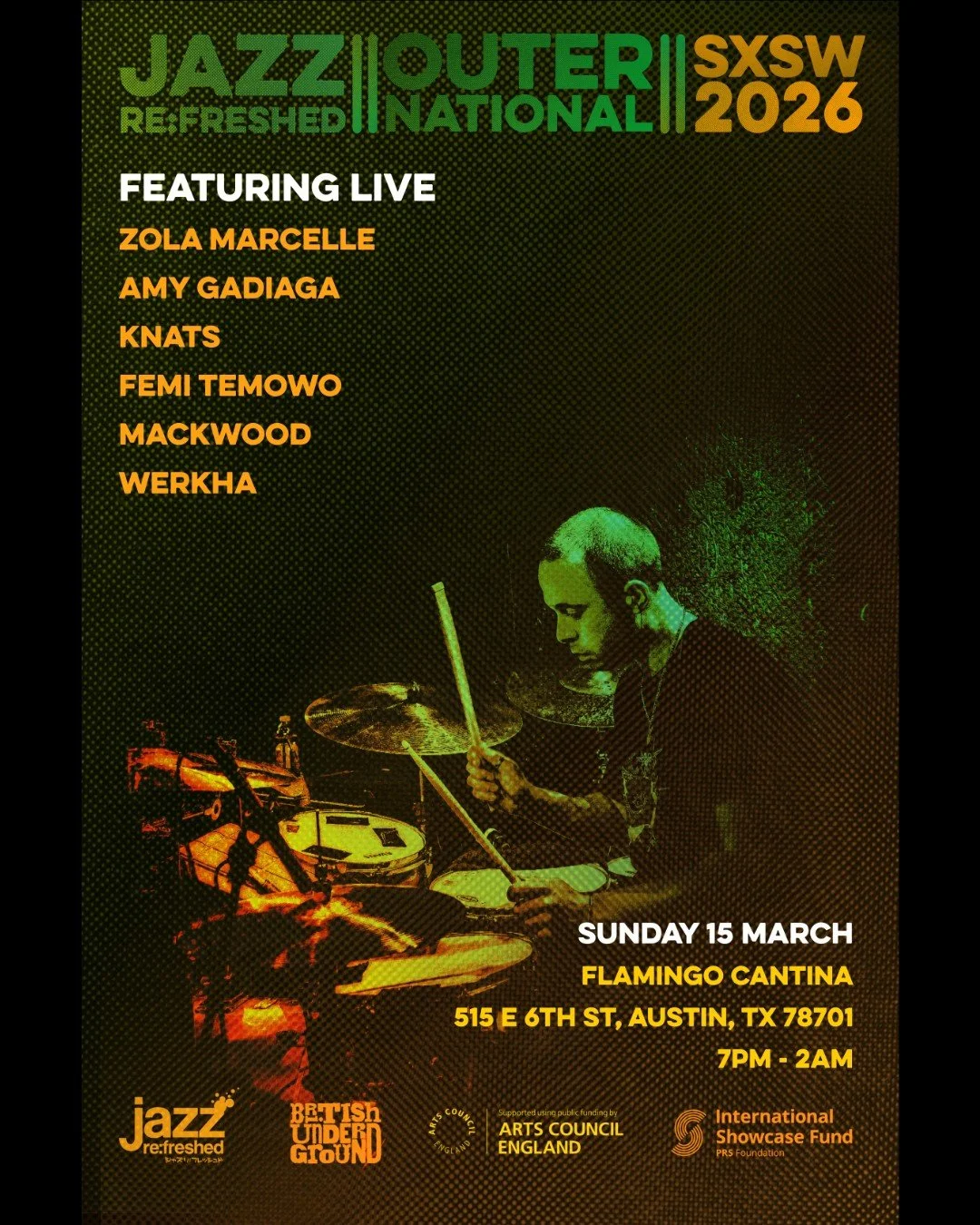 CELEBRATING A DECADE OF JAZZ RE:FRESHED OUTERNATIONAL SHOWCASES AT SXSW 🔥
The international showcasing partnership between Jazz re:freshed and @british_underground comes to Austin, Texas once again 

📅 Sun 15 March
📍 The Flamingo Cantina, 515 E 6t