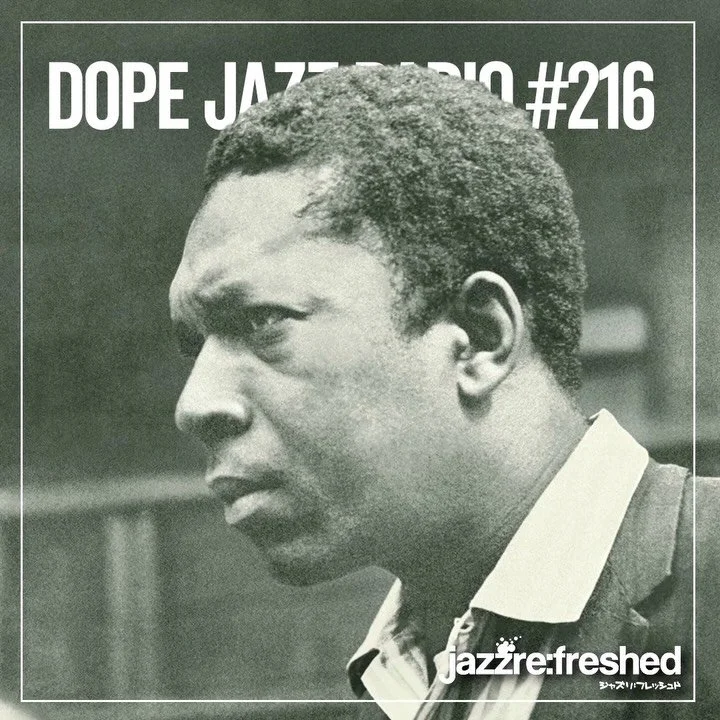 Another week another DOPE JAZZ RADIO show!! 

DOPE JAZZ RADIO #216
on&nbsp;@mixcloud&nbsp;&amp;&nbsp;@youtube
https://www.mixcloud.com/jazzrefreshed/dope-jazz-radio-216/

https://youtu.be/LXN13LAAD30

Link in bio &amp; stories

If you enjoy the show,