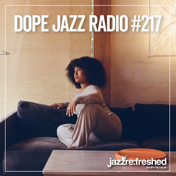 DOPE JAZZ RADIO #217
on&nbsp;@mixcloud&nbsp;&amp;&nbsp;@youtube
https://www.mixcloud.com/jazzrefreshed/dope-jazz-radio-217/

https://youtu.be/dV0aBApq0Ng

Link in bio &amp; stories

If you enjoy the show, please leave a comment, Twitter/Instagram: @j