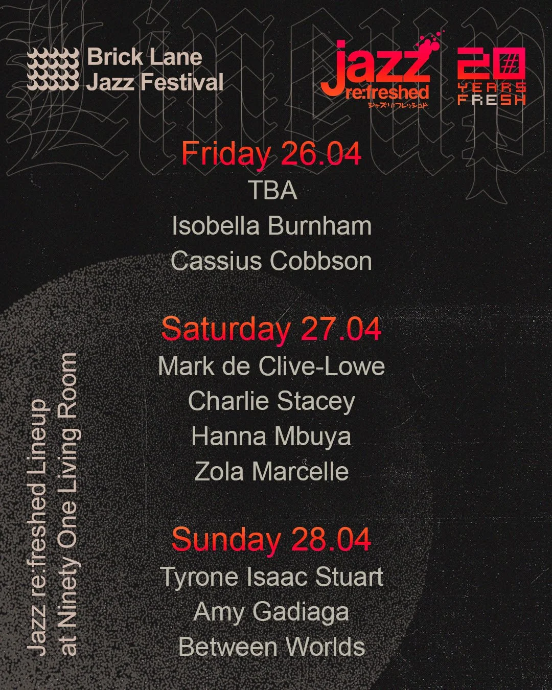 BRICK LANE JAZZ FESTIVAL — jazz refreshed