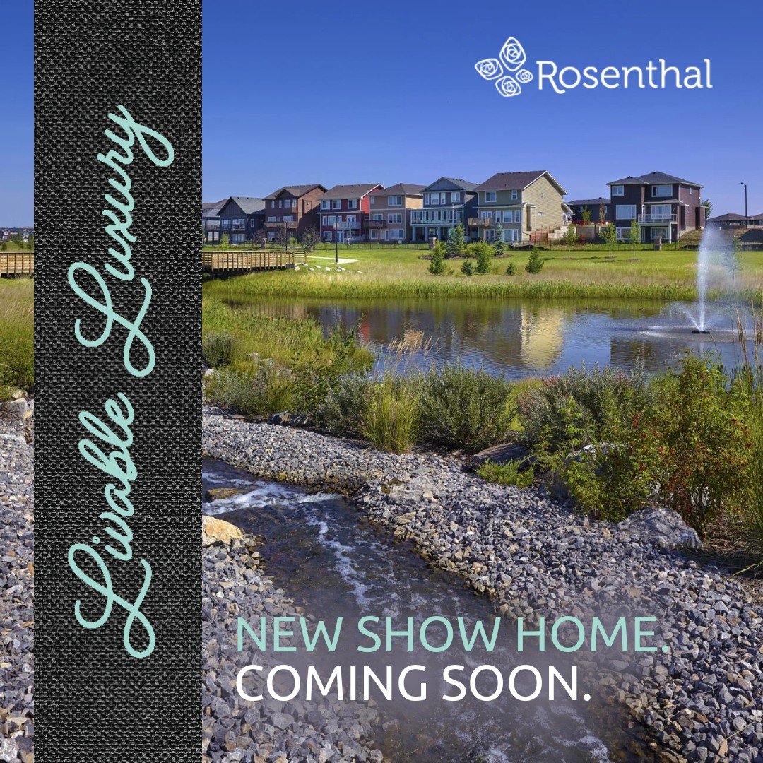 New Showhome Coming Soon!

A tribute to beautifully designed living spaces, Rosenthal&rsquo;s colourful homes form the backdrop of a lively, interconnected community. With new homes already started, you still have time to customize and move in within