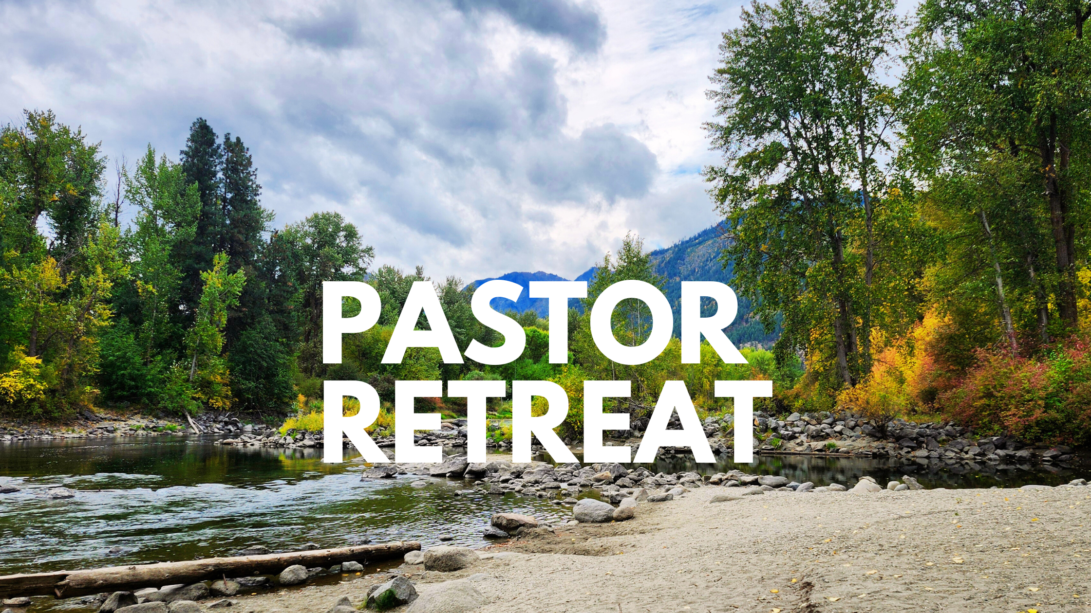 Pastor Retreat