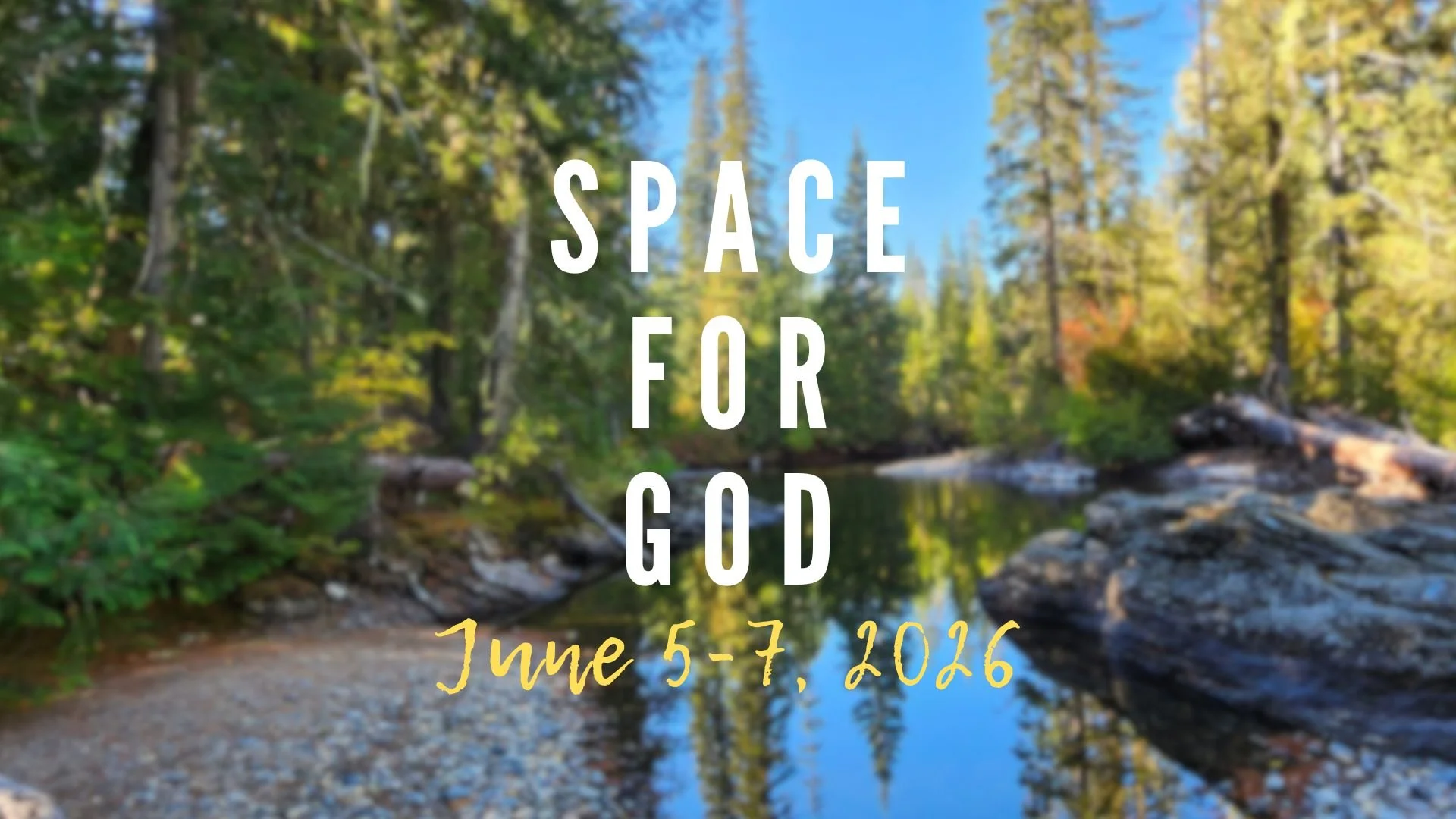 Space for God Retreat