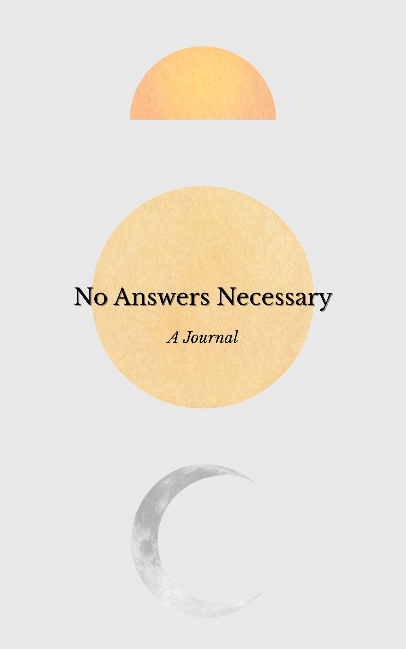 No Answers Necessary Journal Companion (Digital Download)