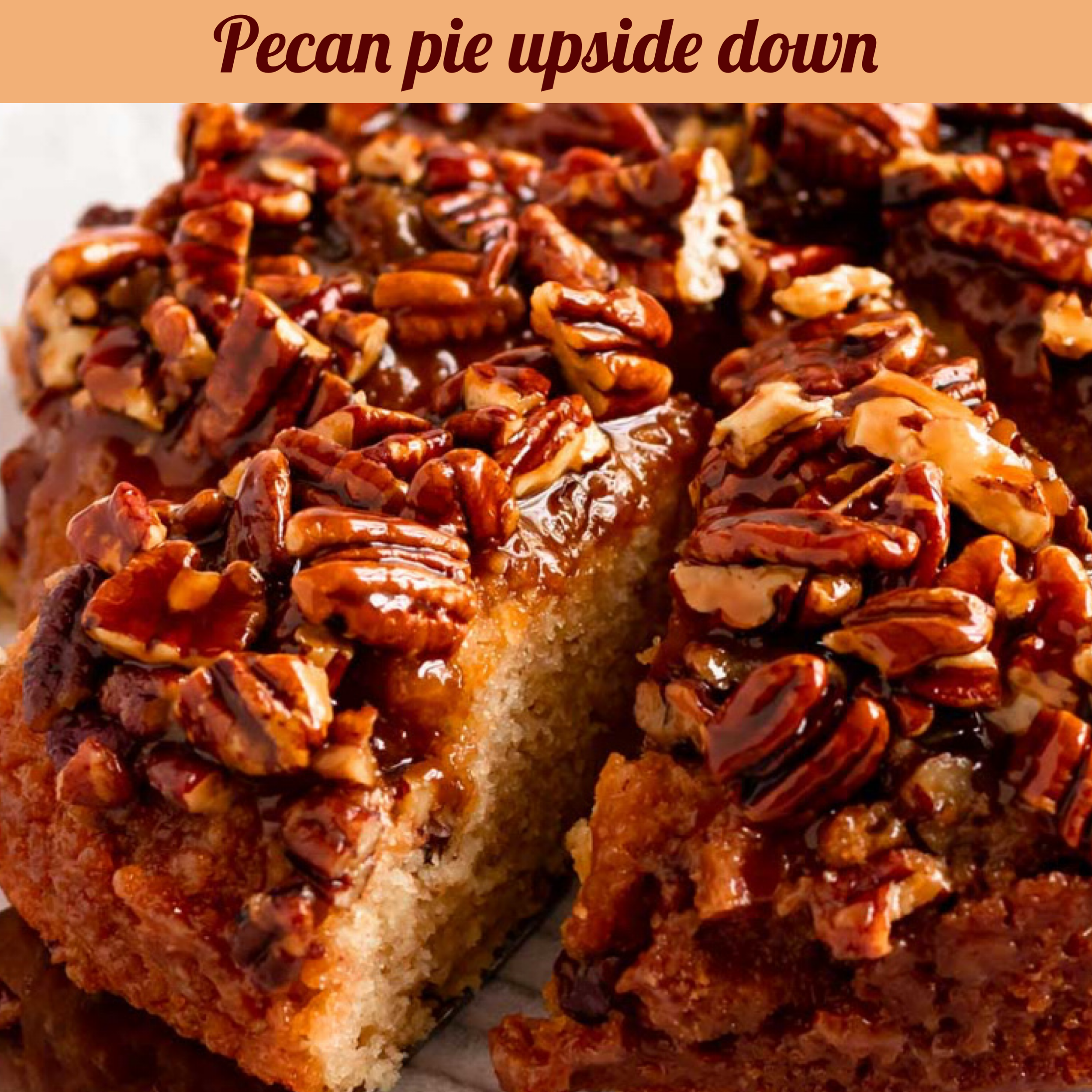 Pecan Upside Down Cake