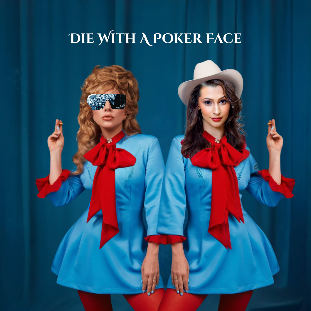 my Die With A Poker Face cover