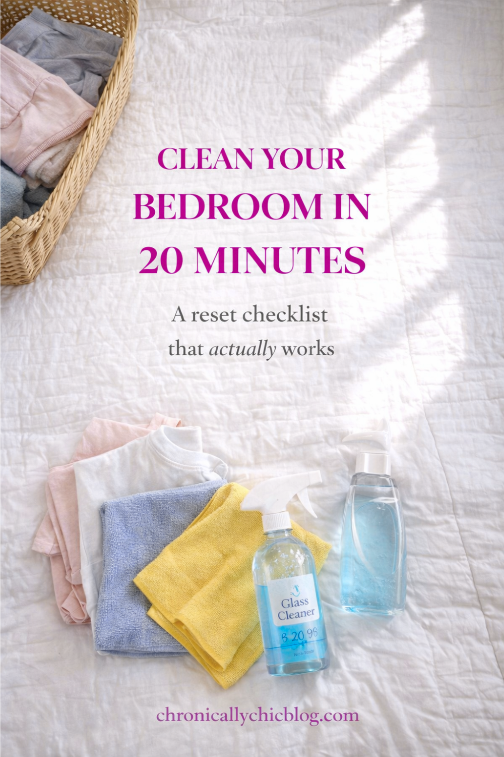 How to Deep Clean Your Bedroom Fast (With a Checklist You’ll Actually Use)