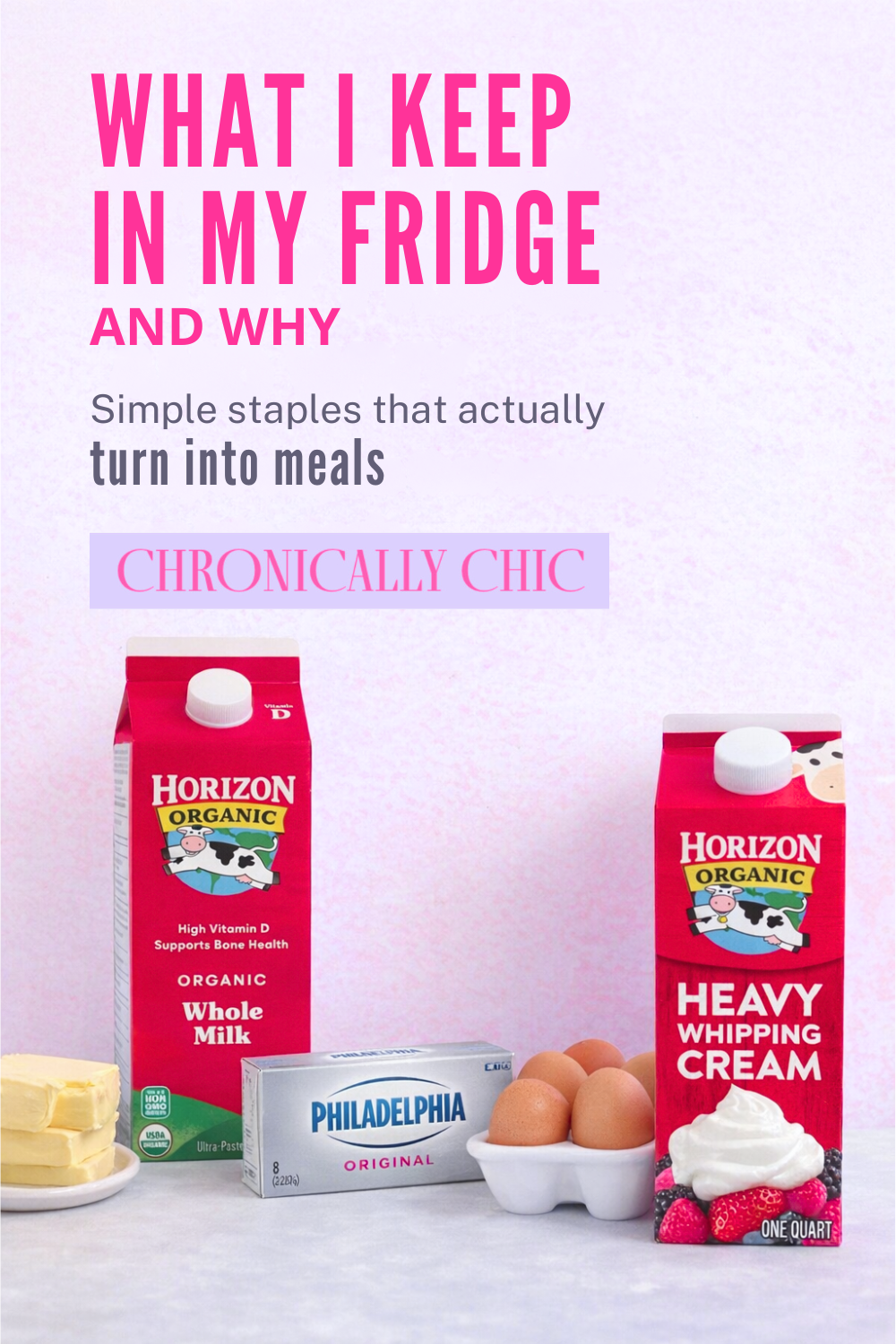 What to Keep in Your Fridge for Healthier, Happier Meals (Even If You’re Overwhelmed and Starving)