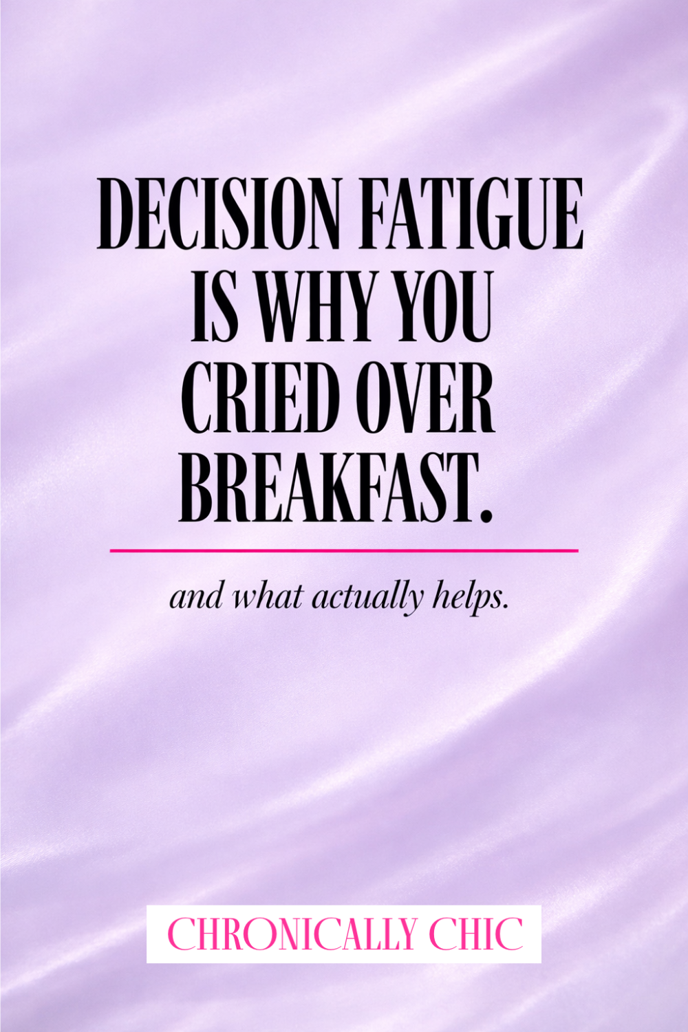Decision Fatigue Is Why You Cried Over Breakfast (And What Actually Helps)