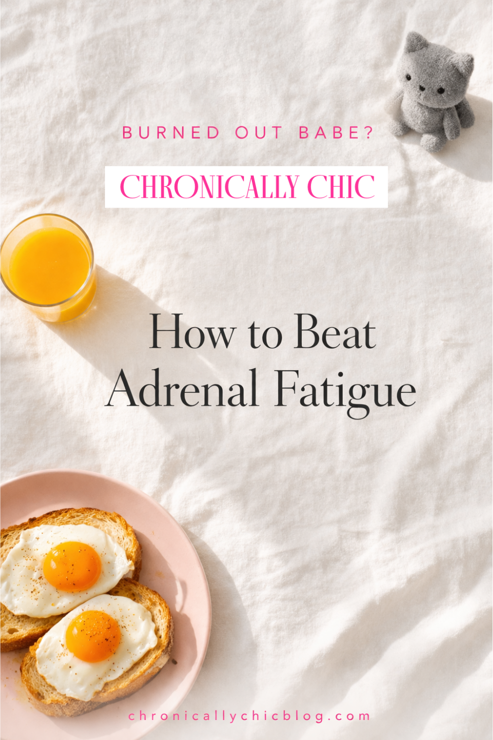 Burned Out, Babe? Beat Adrenal Fatigue and Feel Like Yourself Again