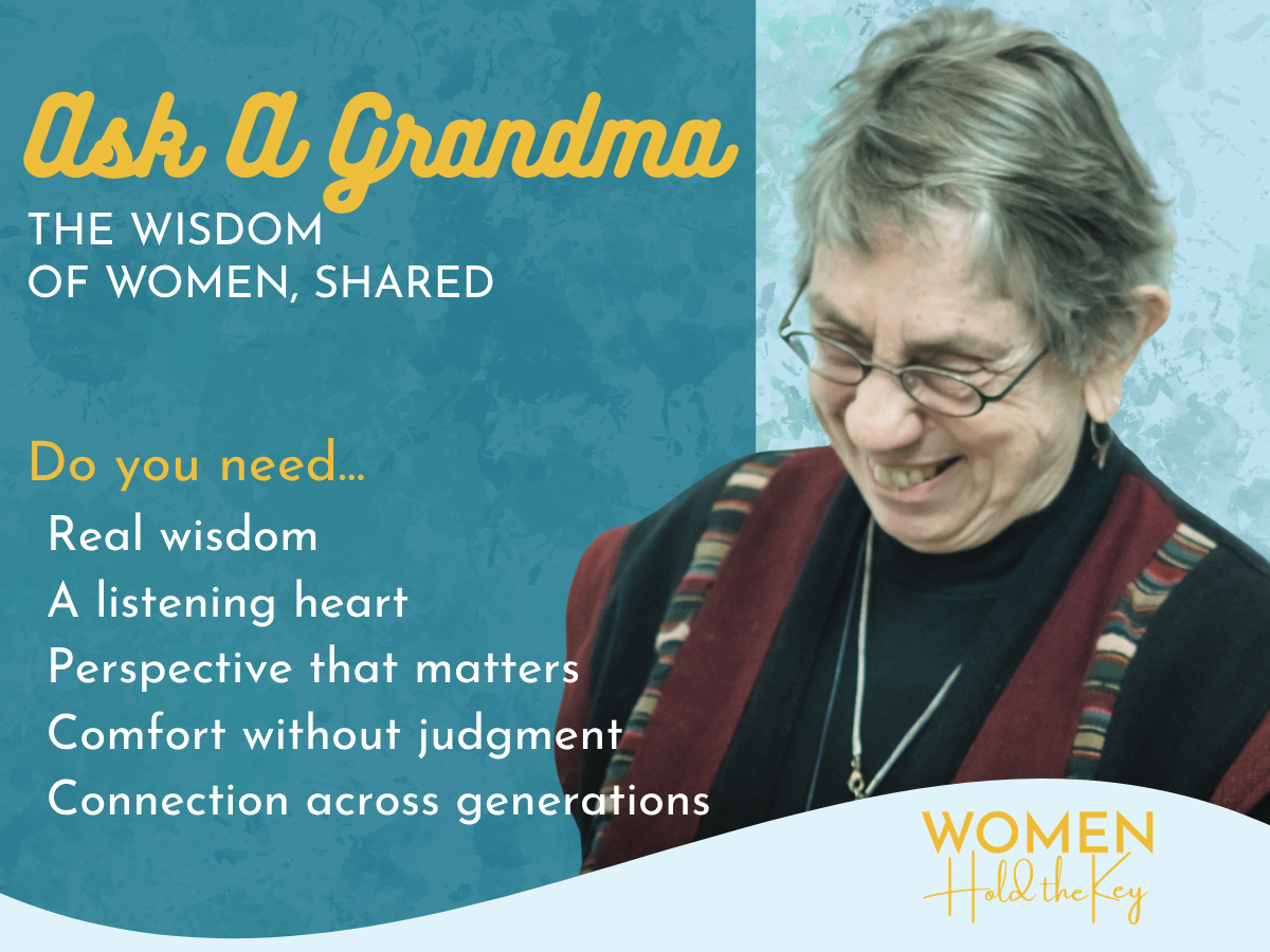 Ask a Grandma Women Hold the Key