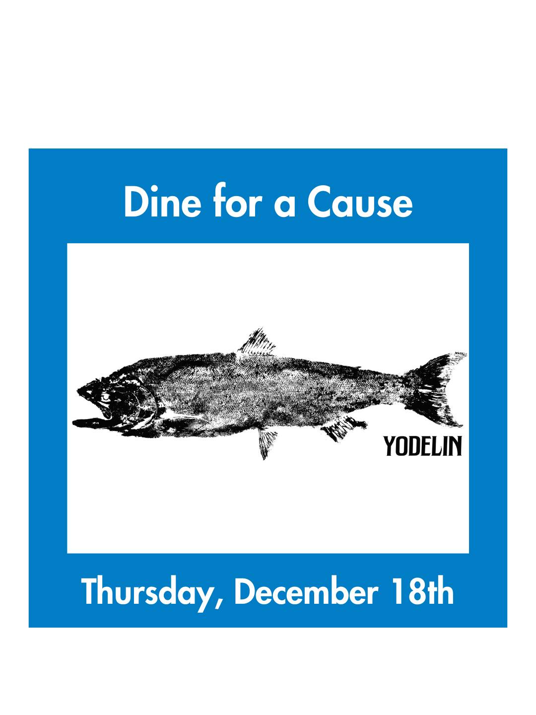 Yodelin Dine for a Cause