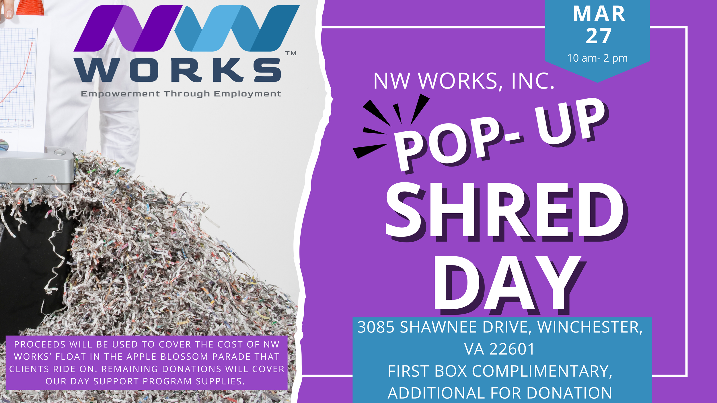 A flyer advertising NW Works' Pop-Up Shred Day event on March 27th from 10 am- 2 pm at 3085 Shawnee Drive in Winchester is shown. On the left is a cut-off photo of a person placing paper into a shredder with the shredder overflowing.