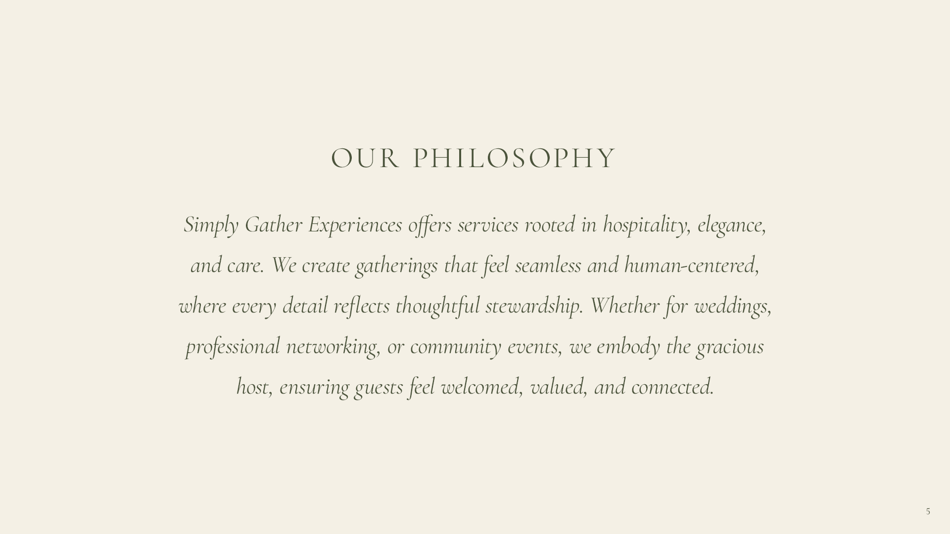 Philosophy page from the Simply Gather Experiences brand identity guide featuring a minimalist layout with three short statements that establish the brand tone.