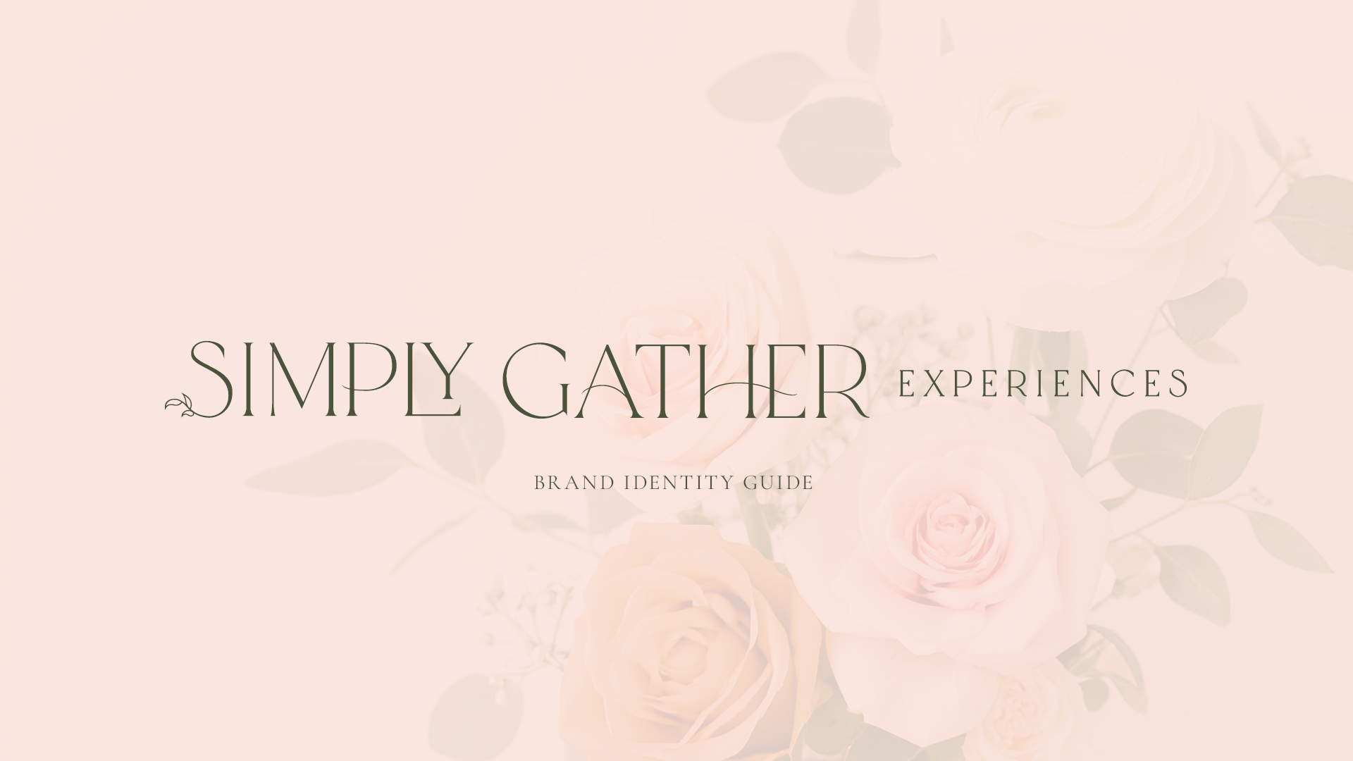 Cover page from the Simply Gather Experiences brand identity guide featuring the horizontal logo on a soft pink overlay placed over a close‑up floral photograph.