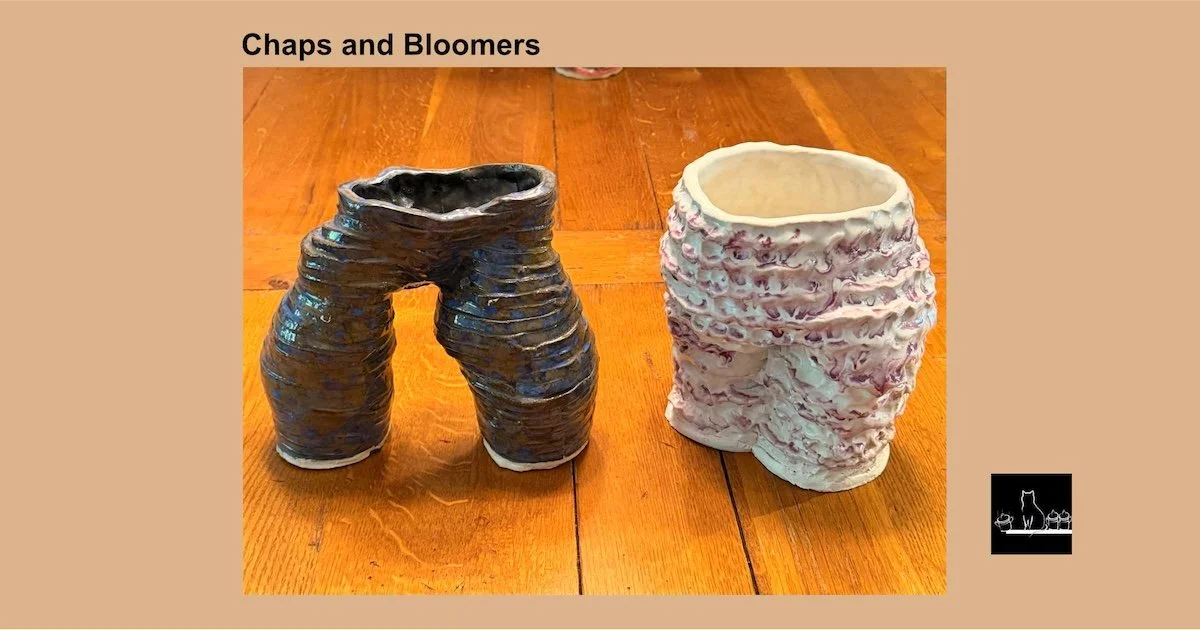 Stoneware in Motion — The Story Behind Chaps and Bloomers.