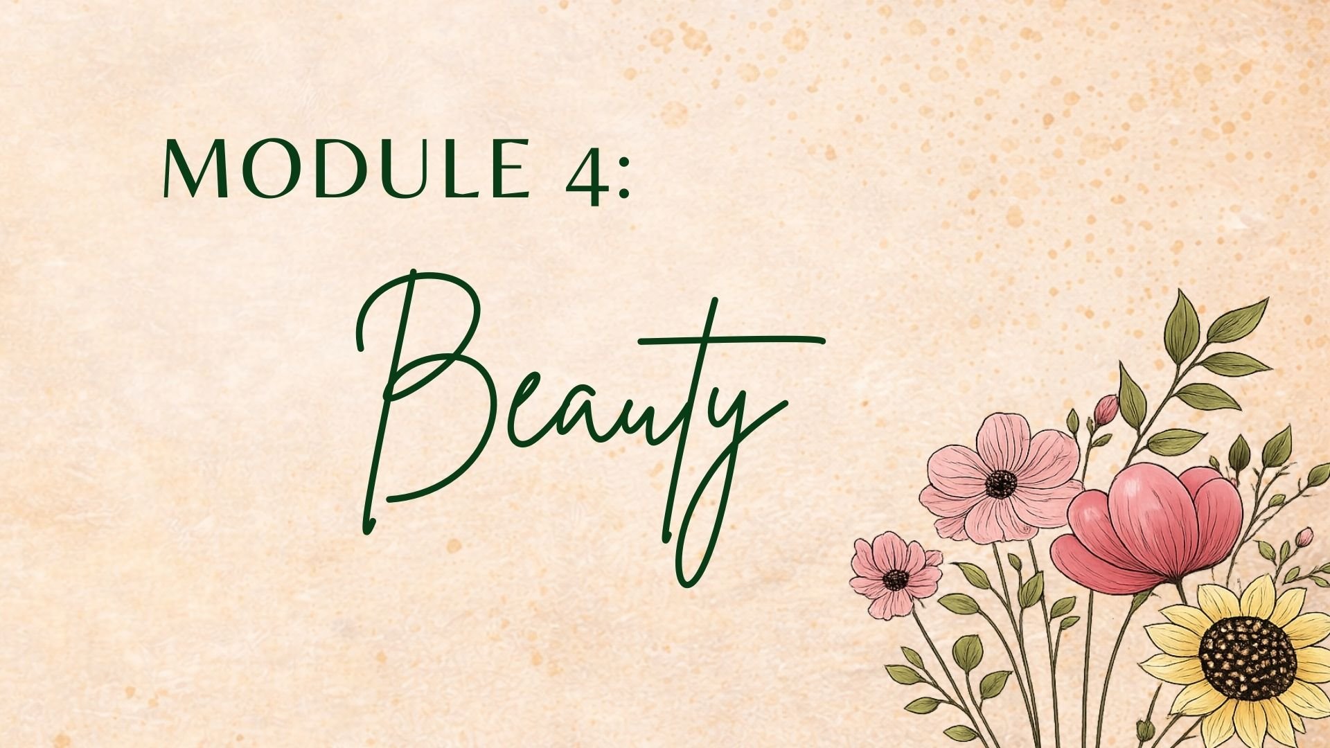 Module 4: Beauty