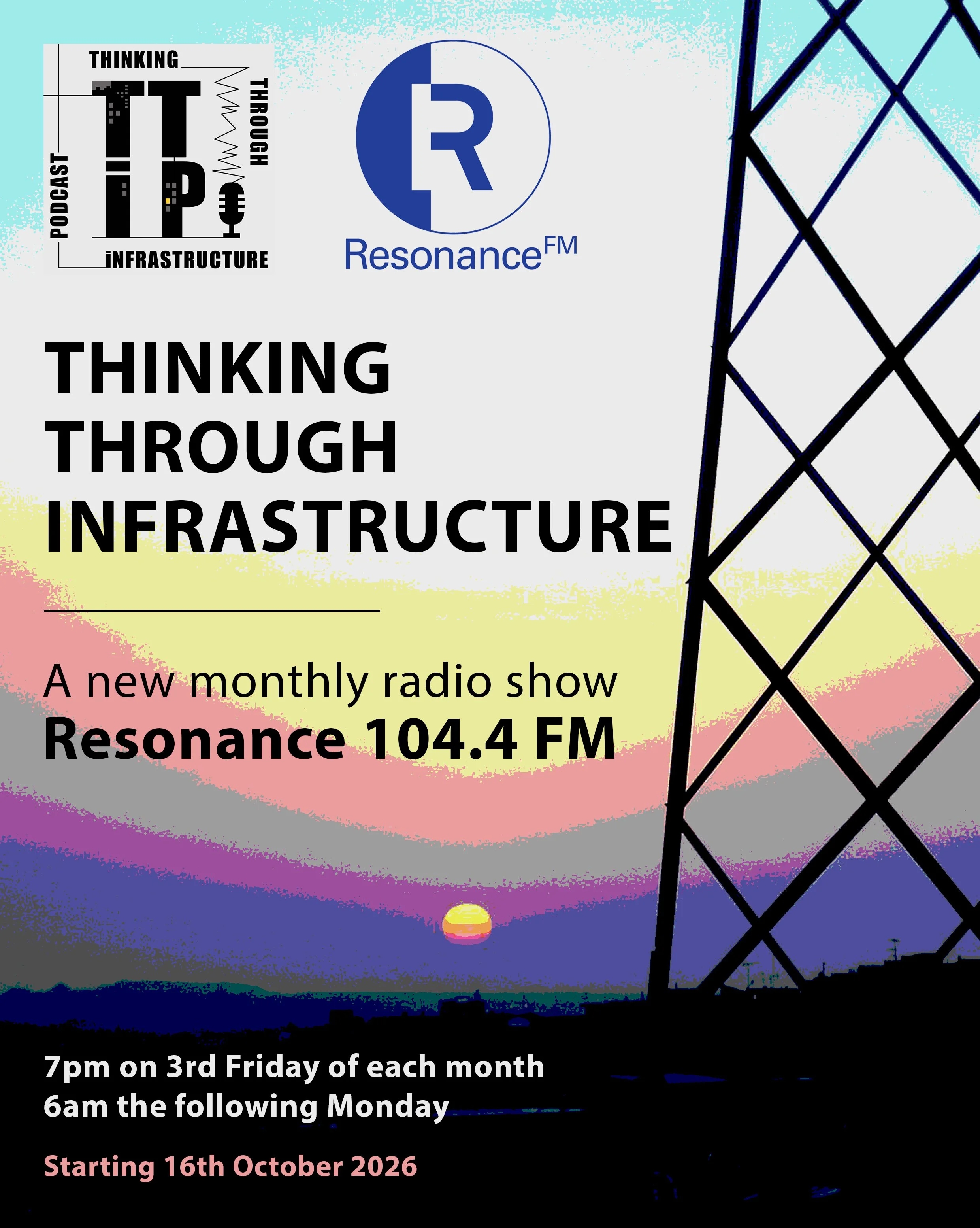 Thinking Through Infrastructure on Resonance 104.4 FM