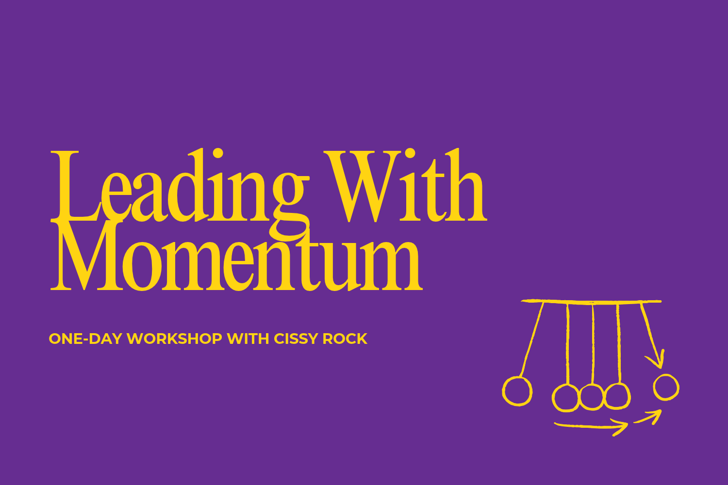 Leading With Momentum Workshop