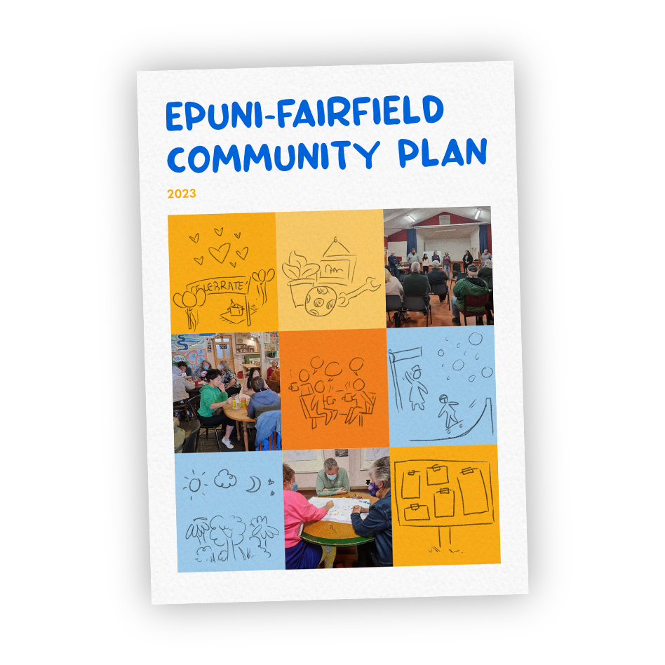 Epuni Fairfield community plan — Community Think