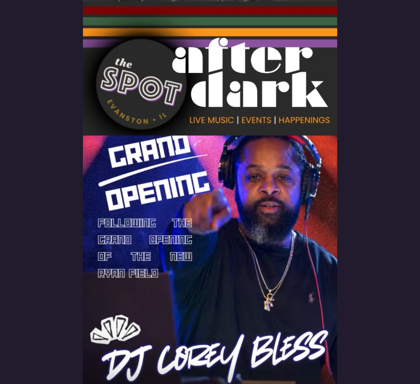 The Spot After Dark Grand Opening: DJ Corey Bless