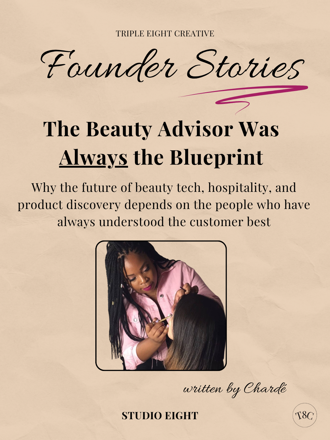 The Beauty Advisor Was Always the Blueprint