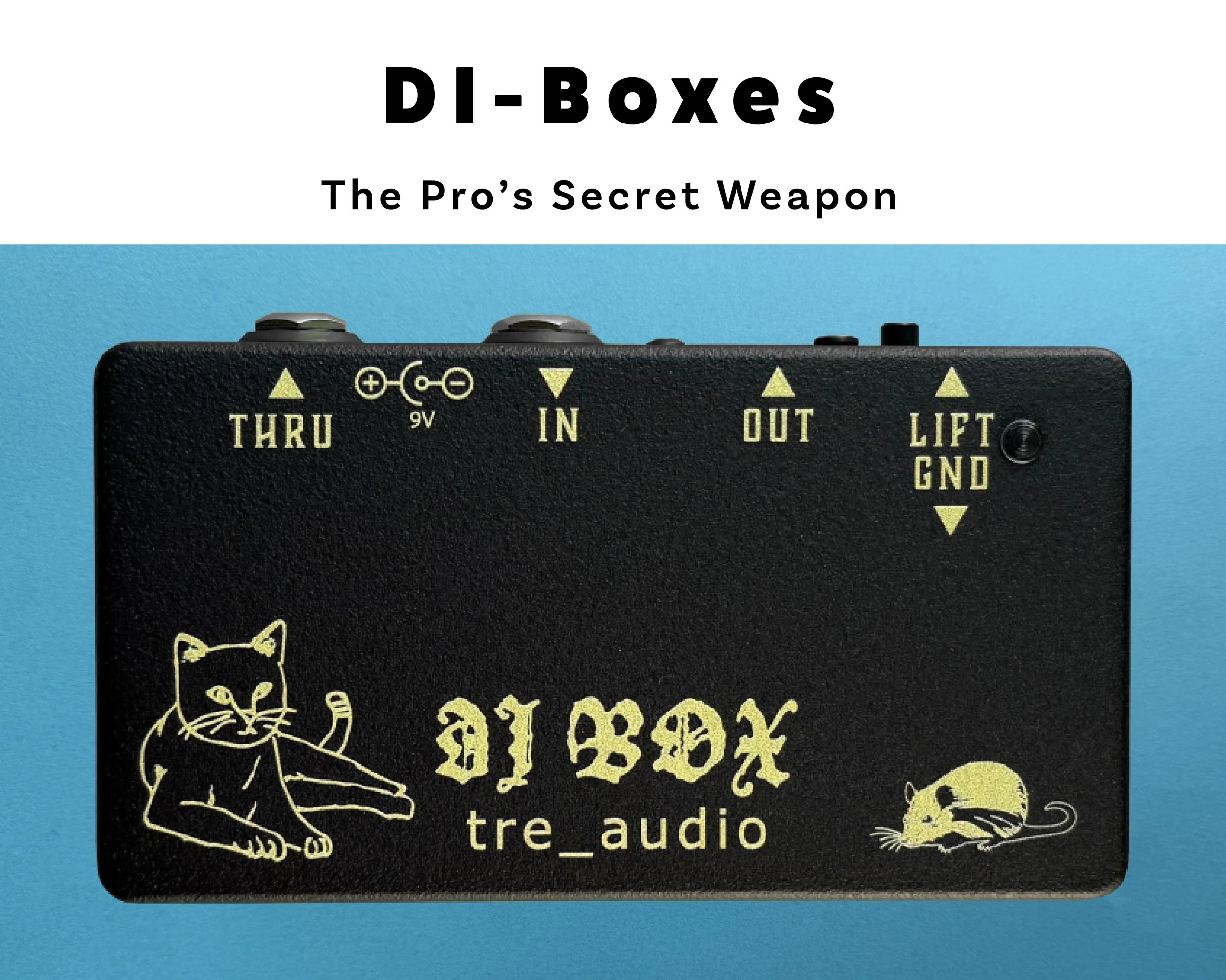 DI-Boxes: The Pro's Secret Weapon