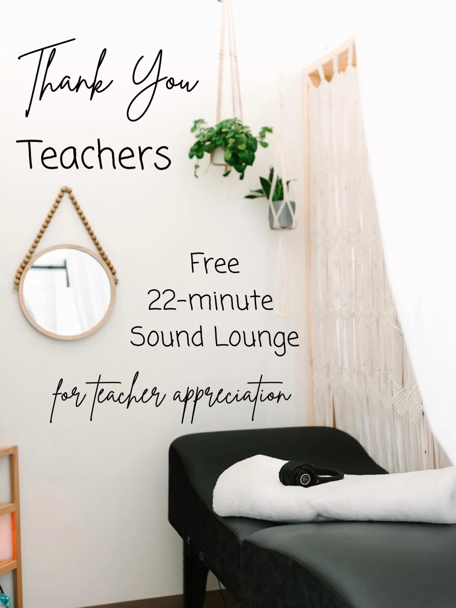 Teacher Appreciation Week 🤍

To all teachers in our community: we see you, we honor you, and we thank you.

This week, we invite you into a moment of true pause:
Enjoy a complimentary 22-minute Sound Lounge session. 

Our vibroacoustic bed gently su