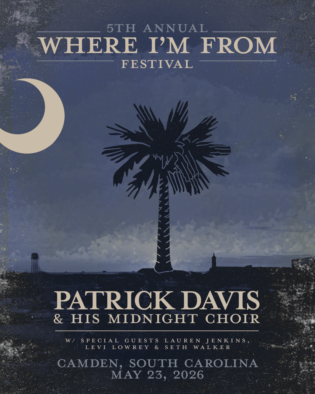 May 23rd - "Where I'm From" Festival - Camden, SC