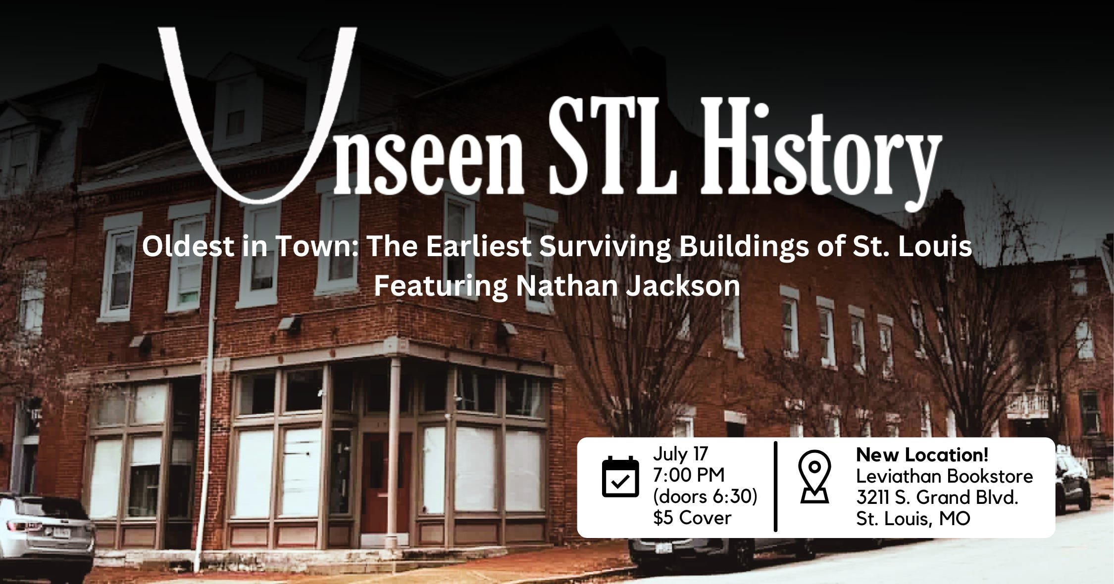 Unseen STL History: The Earliest Surviving Buildings of St. Louis