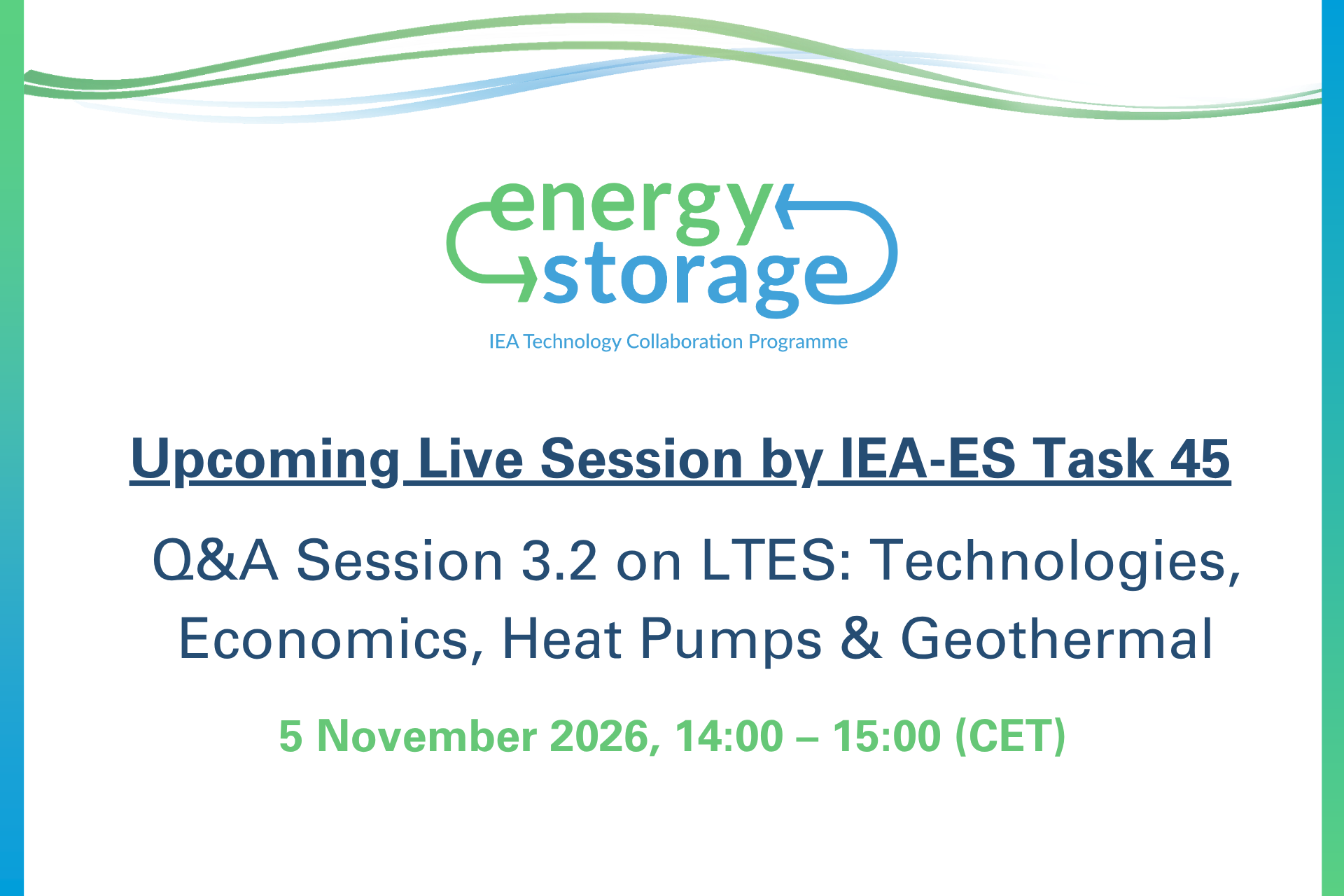 JOIN THE FIFTH IEA-ES TASK 45 Q&amp;A SESSION ON LARGE THERMAL ENERGY STORAGE