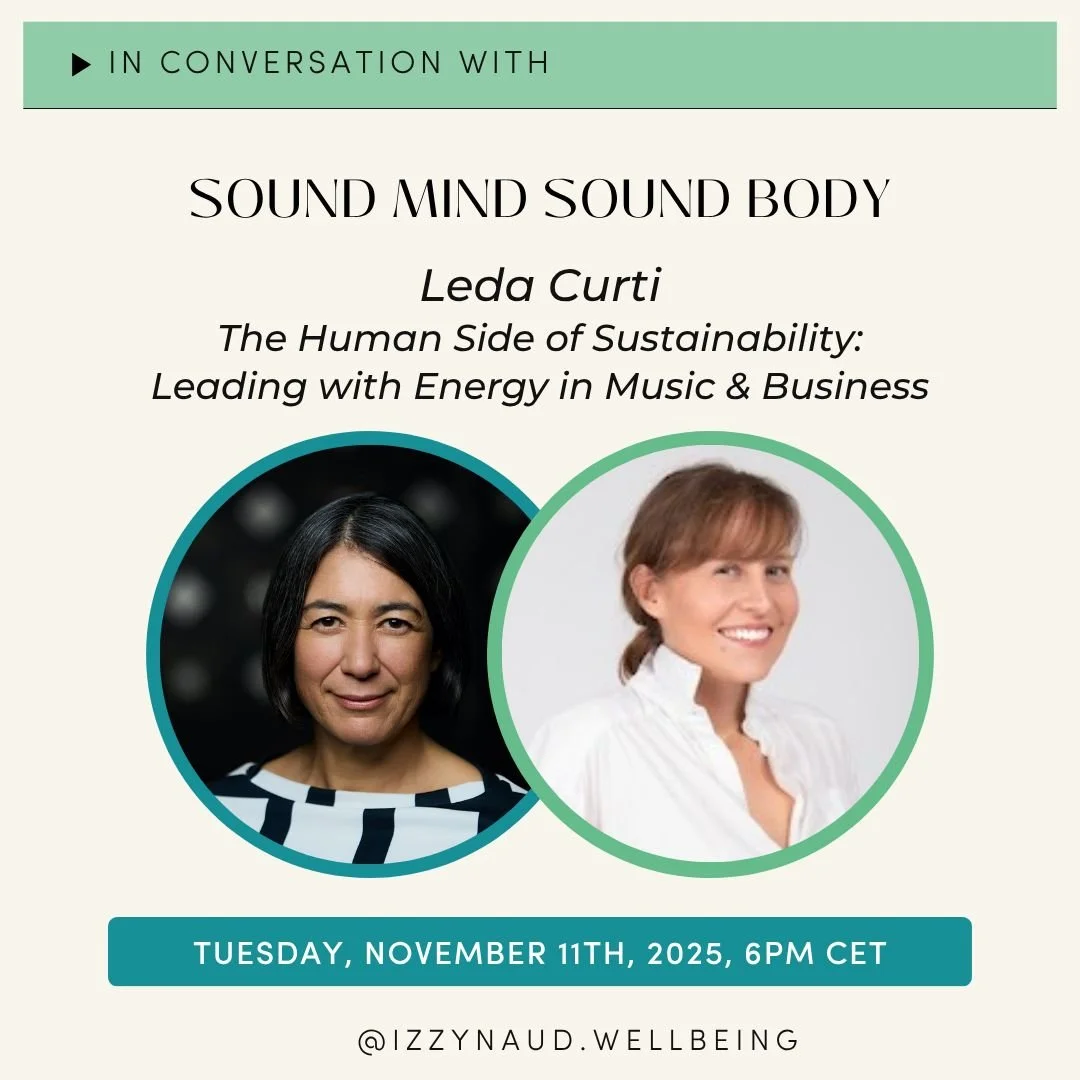 Promotional flyer for a conversation event titled "Sound Mind Sound Body" with speakers Leda Curti and Izzy Naud. Features photos of the two speakers, event date Tuesday, November 11th, 2025 at 6 PM CET, and Instagram handle @izzynaud.wellbeing.