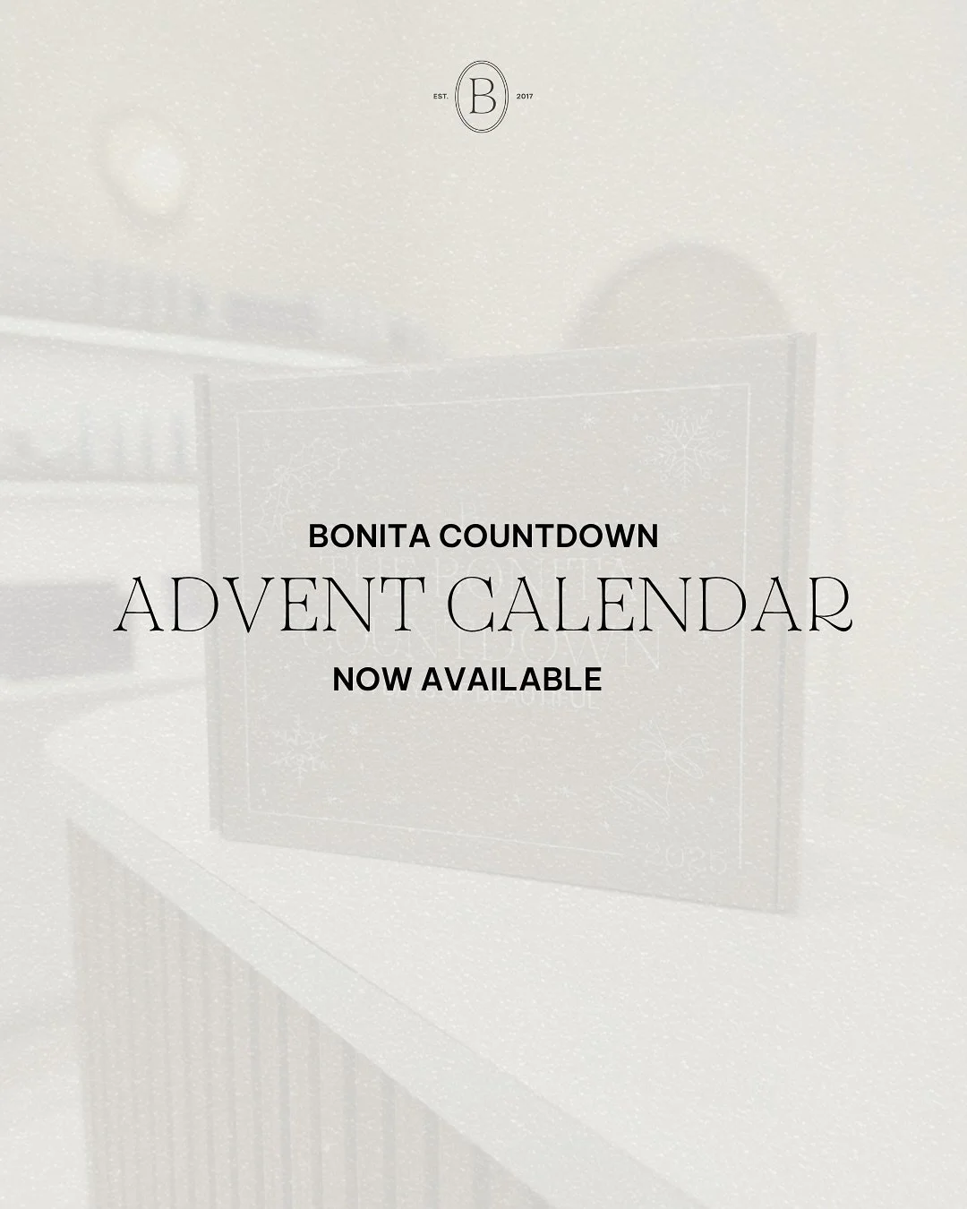 Looking for the perfect gift this holiday season&hellip; for yourself or someone you adore?

This is IT!🤍

Our first-ever Bonita Countdown Advent Calendar is officially available now, and it&rsquo;s already becoming the gift everyone is talking abou