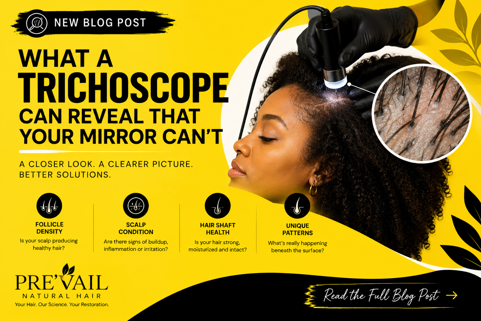 What a Trichoscope Can Reveal That Your Mirror Can’t
