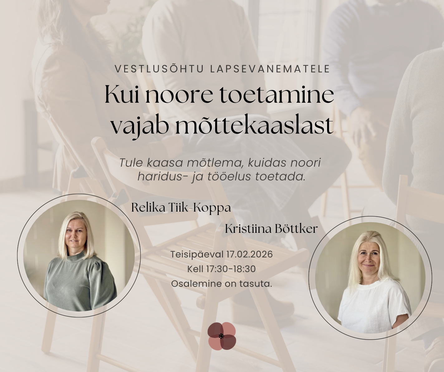 Vestlusõhtu lapsevanematele “Kui noore toetamine vajab mõttekaaslast”