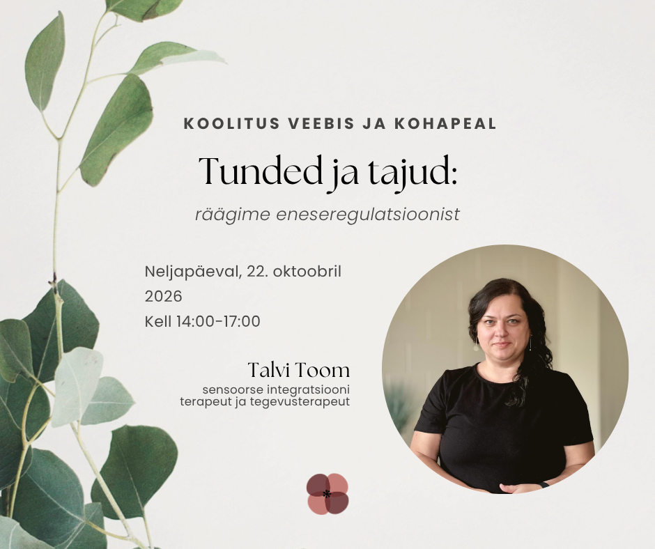 Tunded ja tajud: räägime eneseregulatsioonist 