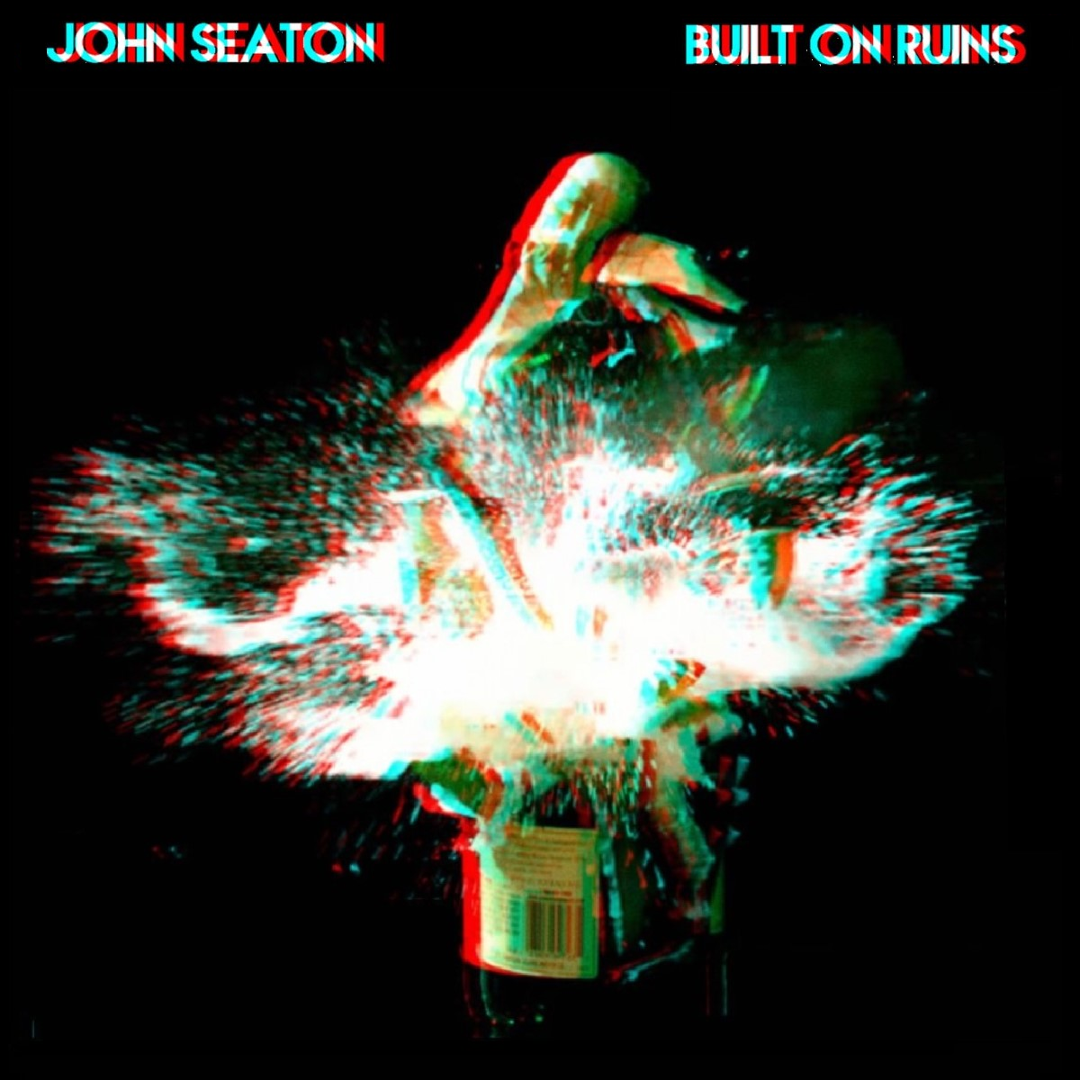 John Seaton - Built On Ruins