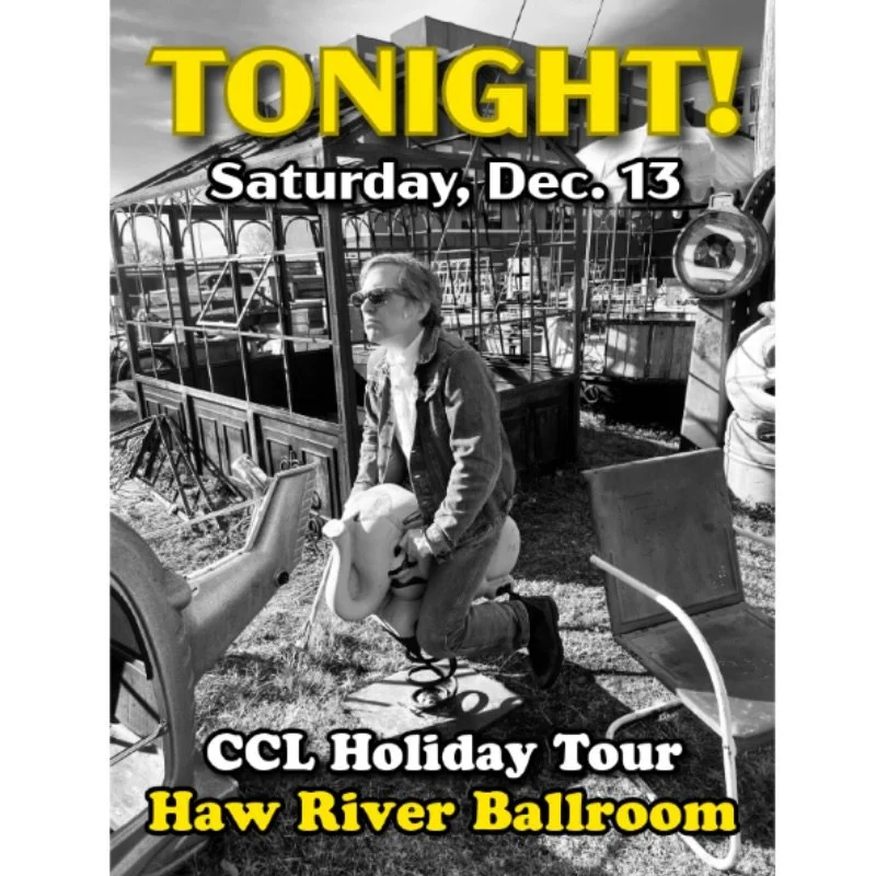 🚨CCL Holiday Tour TONIGHT at @hawriverballroom 
Time to party! Let&rsquo;s do this Saxapahaw!

-Saturday, Dec. 13 : Saxapahaw, NC : Haw River Ballroom @hawriverballroom 

🎟️Tix: chathamcountyline.com / hawriverballroom.com