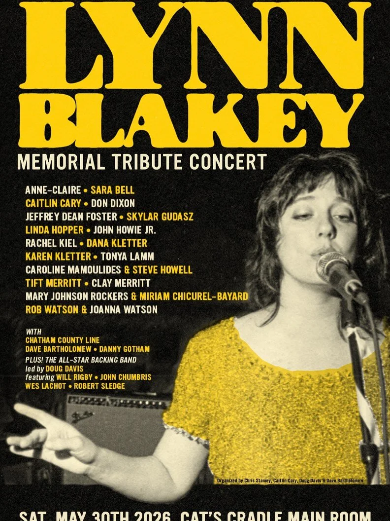 We'll be at the @catscradlenc in a couple weeks paying tribute to Lynn Blakey and the musical shadow she leaves behind. It's a stage full of NC music legends playing songs she wrote and loved. We met Lynn when we were blessed to have the Tres Chicas 