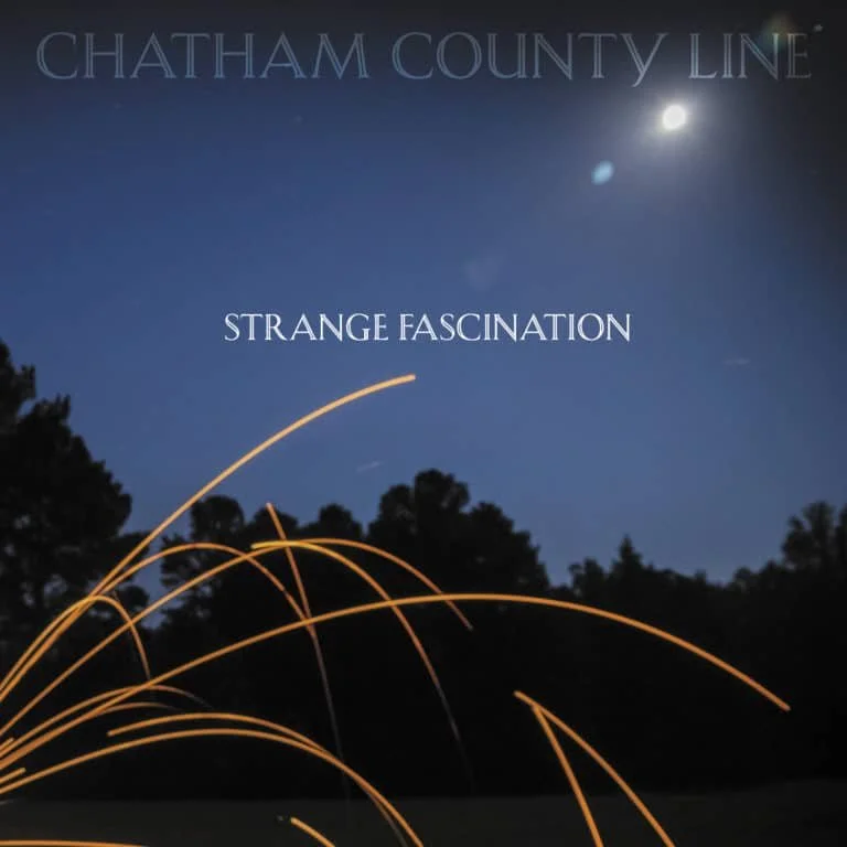 ChathamCountyLine_StrangeFascination_COVER-768x768-1.jpg
