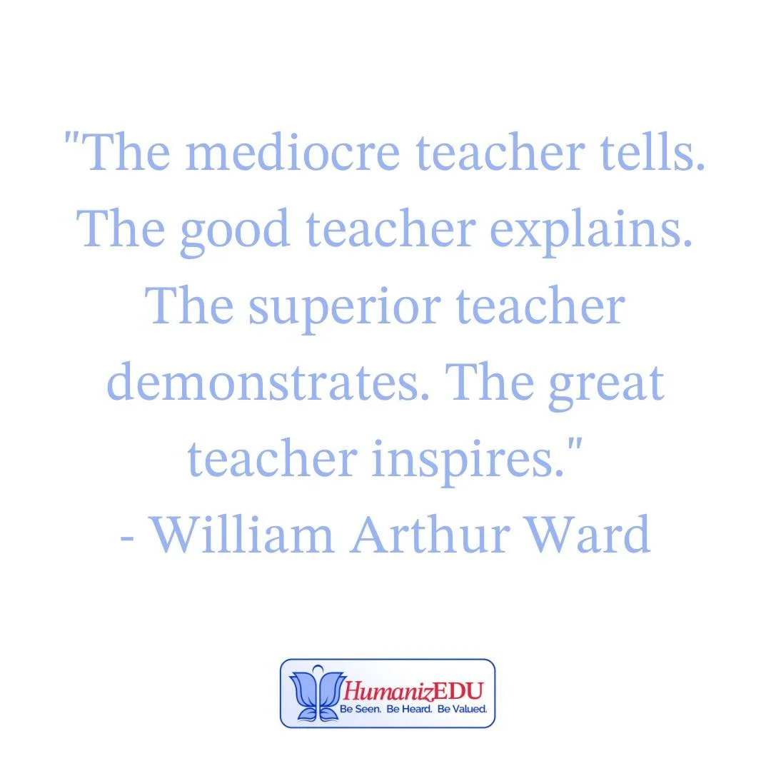 “The mediocre teacher tells. The good teacher explains. The superior teacher demonstrates. The great teacher inspires.” - William Arthur Ward 
#principals #selfcare #learning #teachers #wellness #education #educators #manifesting #affirm