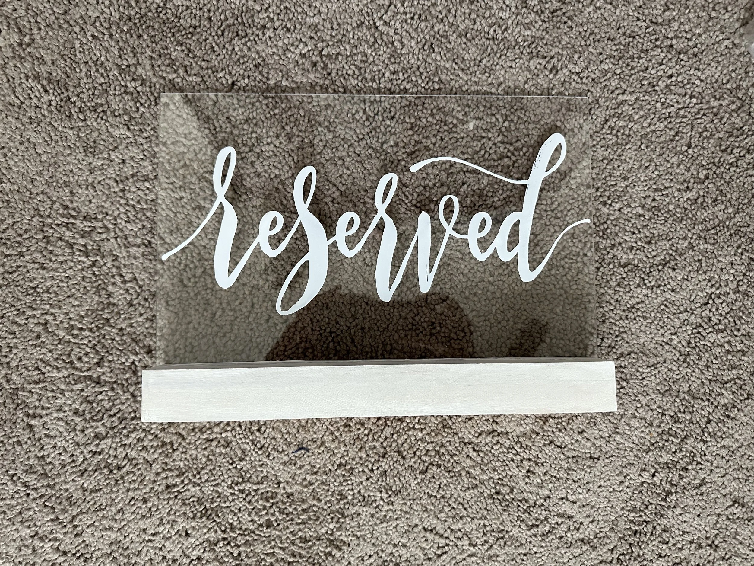 Acrylic Reserved Sign