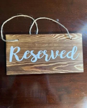 Light Wood Reserved Signs