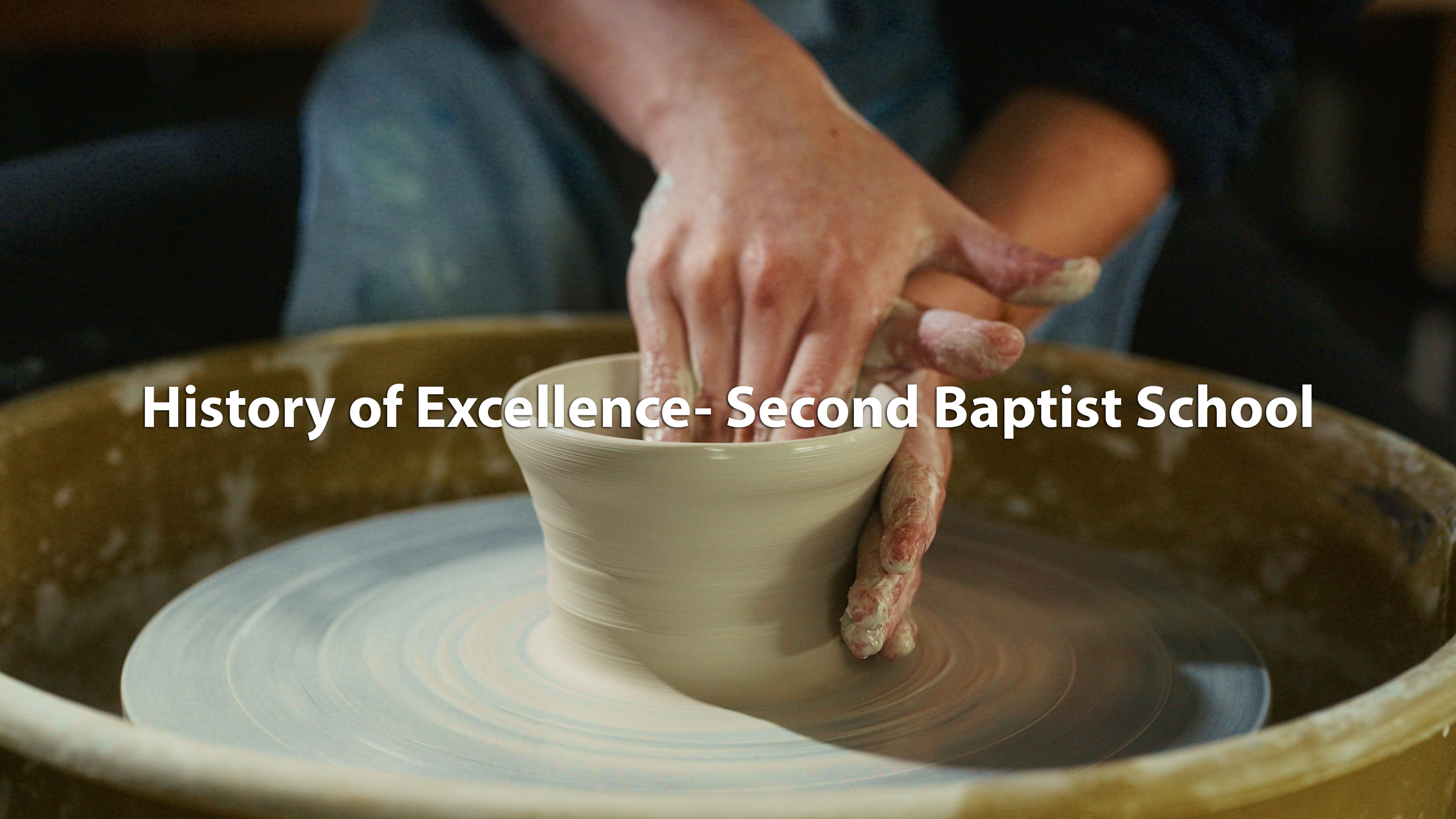 History of Excellence | Second Baptist School