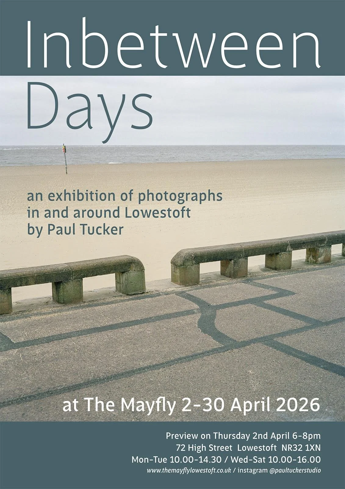 April Exhibition: in Between Days (Paul Tucker)
