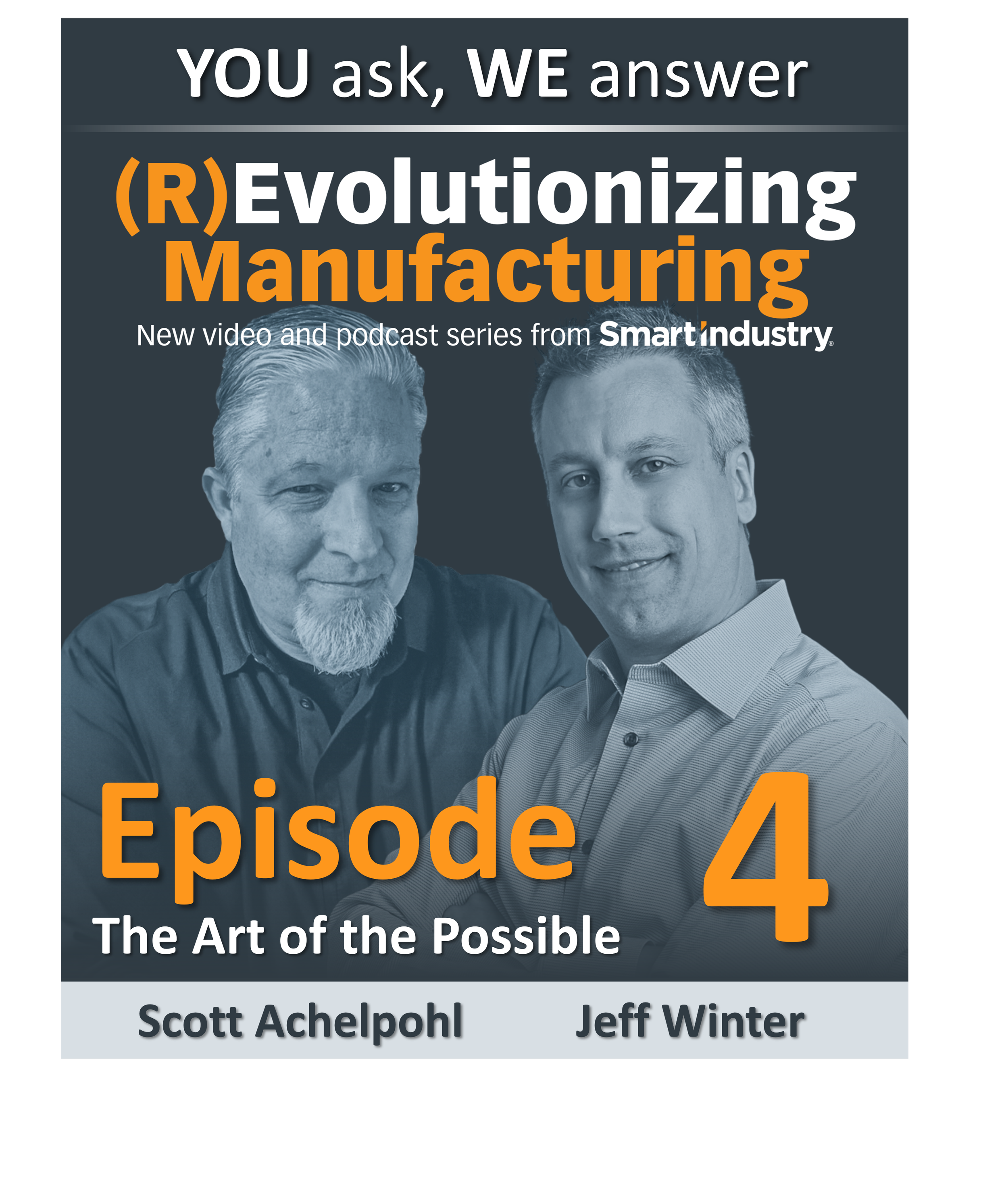 Episode 4: The Art of the Possible