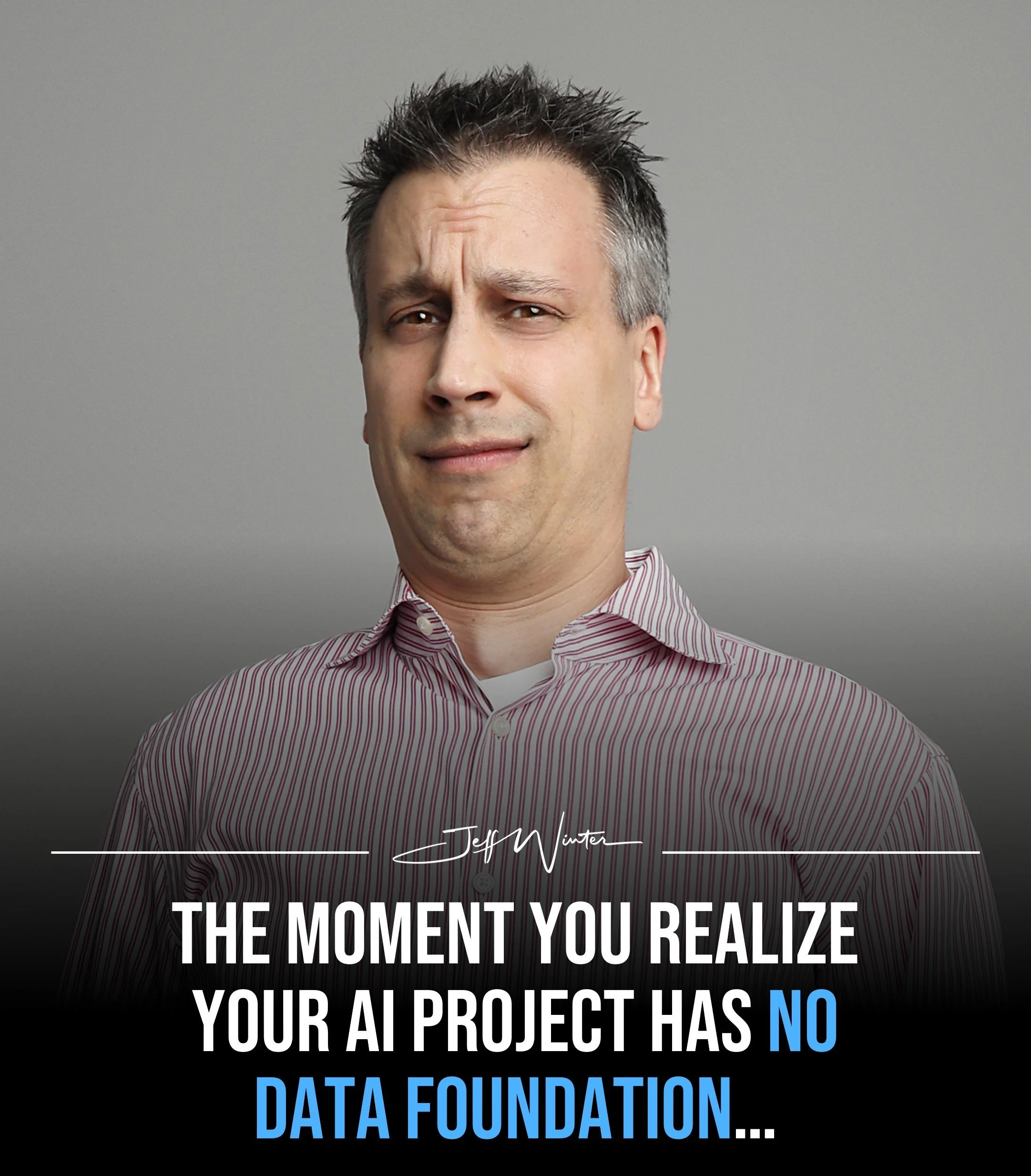 The Moment You Realize Your AI Project Has No Data Foundation