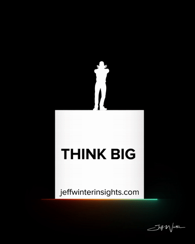 Think Big. Start Small. Go Fast.